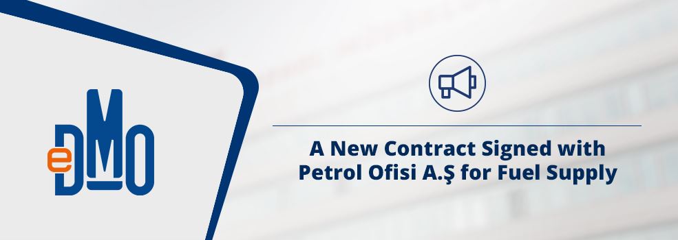 A New Contract Signed with Petrol Ofisi A.Ş for Fuel Supply